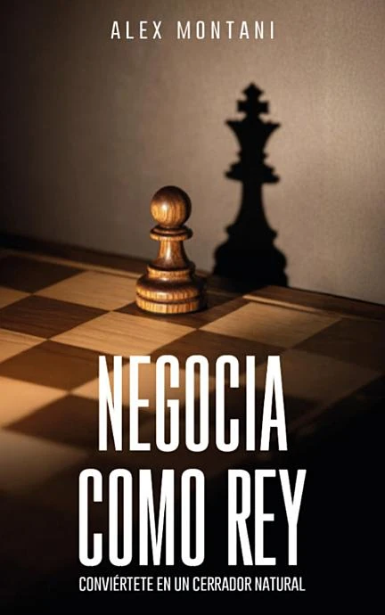 Negocia como Rey